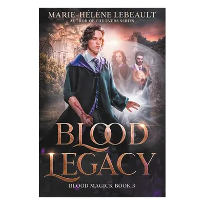 "Blood Legacy" - "" ("Lebeault Marie-Hlne")