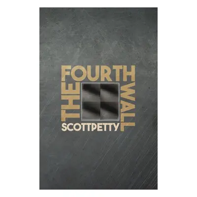 "The Fourth Wall" - "" ("Petty Scott")