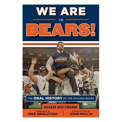 "We Are the Bears!" - "" ("Whittingham Richard")