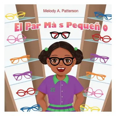 "El Par M s Peque o" - "" ("Patterson Melody A.")