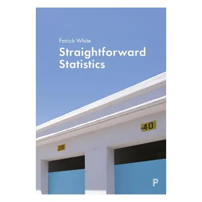 "Straightforward Statistics" - "" ("White Patrick")