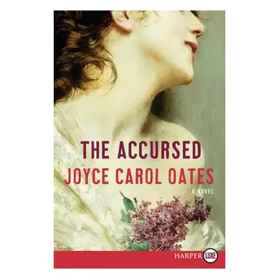 "The Accursed" - "" ("Oates Joyce Carol")