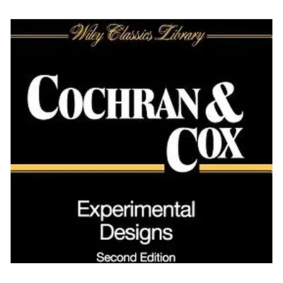 "Experimental Designs" - "" ("Cochran William G.")