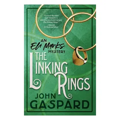 "The Linking Rings: (An Eli Marks Mystery Book 4)" - "" ("Gaspard John")