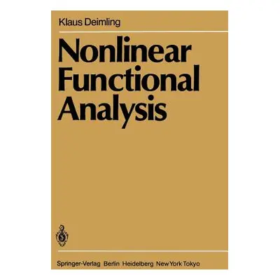 "Nonlinear Functional Analysis" - "" ("Deimling Klaus")