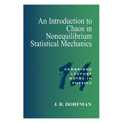 "An Introduction to Chaos in Nonequilibrium Statistical Mechanics" - "" ("Dorfman J. R.")