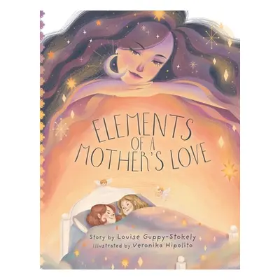 "Elements of a Mother's Love" - "" ("Guppy-Stokely Louise")