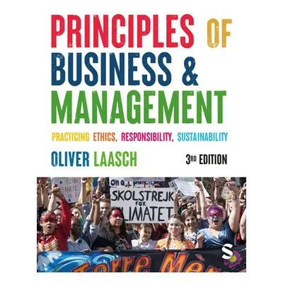 "Principles of Business & Management: Practicing Ethics, Responsibility, Sustainability" - "" ("