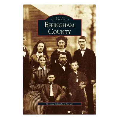 "Effingham County" - "" ("Historic Effingham Society")