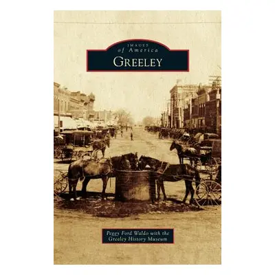 "Greeley" - "" ("Waldo Peggy Ford")