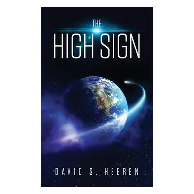 "The High Sign" - "" ("Heeren David S.")