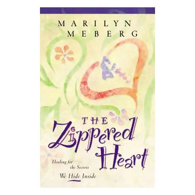 "The Zippered Heart" - "" ("Meberg Marilyn")