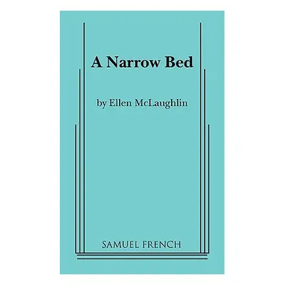 "A Narrow Bed" - "" ("McLaughlin Ellen")