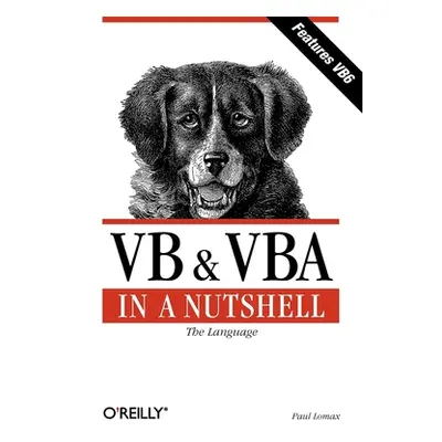 "VB & VBA in a Nutshell: The Language: The Language" - "" ("Lomax Paul")