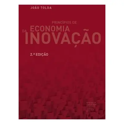 "Princpios de Economia de Inovao" - "" ("Tolda Joo")