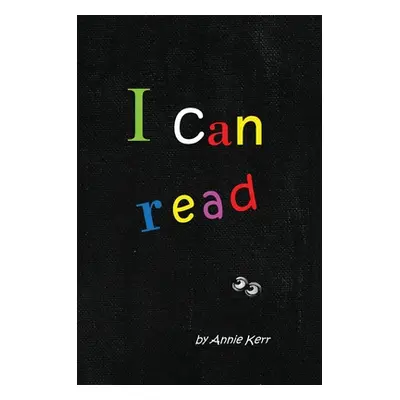 "I can read" - "" ("Kerr Annette")