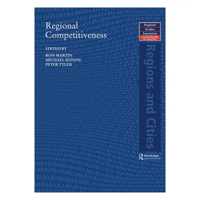 "Regional Competitiveness" - "" ("Martin Ron")