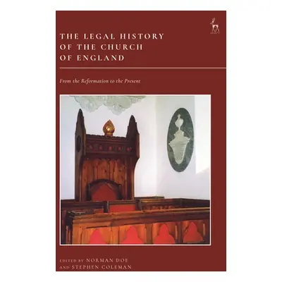 "The Legal History of the Church of England: From the Reformation to the Present" - "" ("Doe Nor