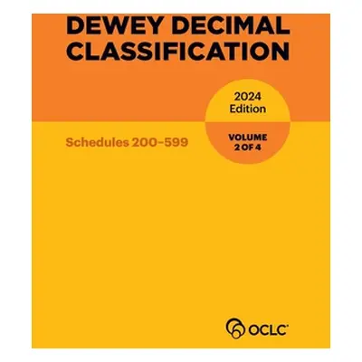 "Dewey Decimal Classification, 2024 (Schedules 200-599) (Volume 2 of 4)" - "" ("Kyrios Alex")