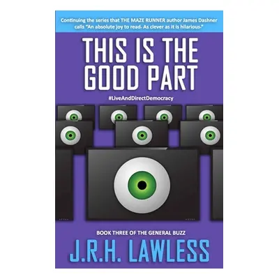 "This is the Good Part" - "" ("Lawless Jrh")