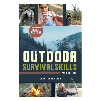 "Outdoor Survival Skills" - "" ("Olsen Larry Dean")