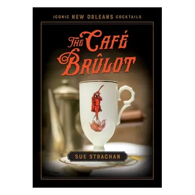 "The Caf Brlot" - "" ("Strachan Sue")