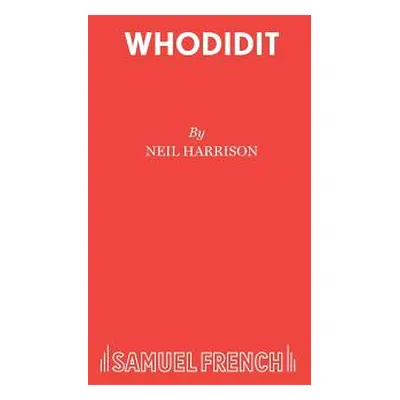 "Whodidit" - "" ("Harrison Neil")