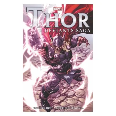 "Thor: The Deviants Saga" - "" ("Rodi Rob")