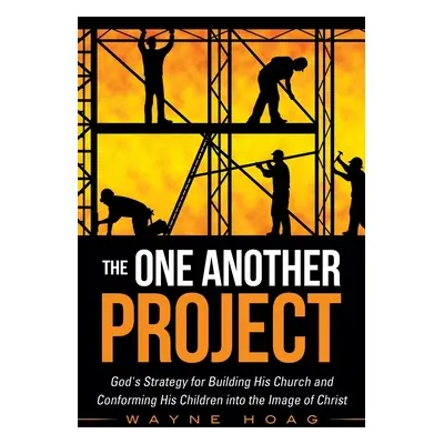 "The One Another Project" - "" ("Hoag Wayne")