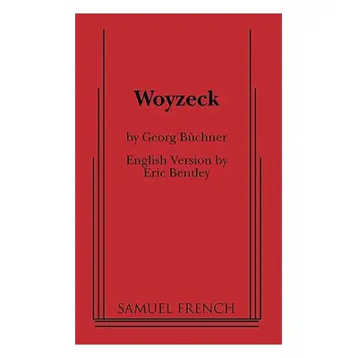 "Woyzeck" - "" ("Buchner Georg")