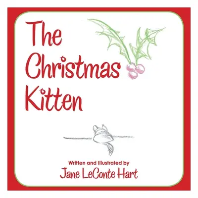 "The Christmas Kitten" - "" ("Hart Jane LeConte")