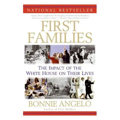 "First Families" - "" ("Angelo Bonnie")