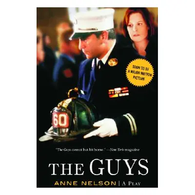 "The Guys: A Play" - "" ("Nelson Anne")