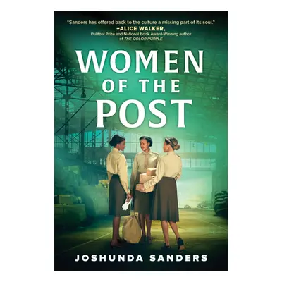 "Women of the Post" - "" ("Sanders Joshunda")