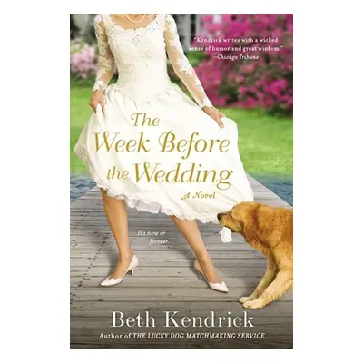 "The Week Before the Wedding" - "" ("Kendrick Beth")