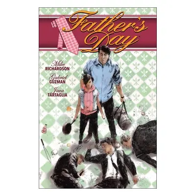 "Father's Day" - "" ("Richardson Mike")