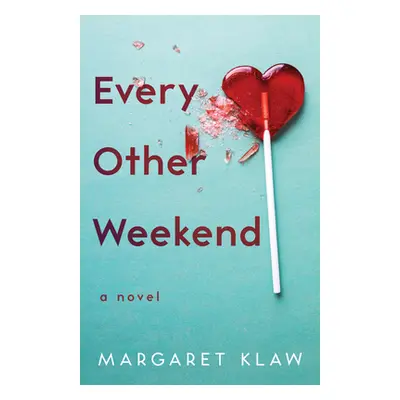 "Every Other Weekend" - "" ("Klaw Margaret")