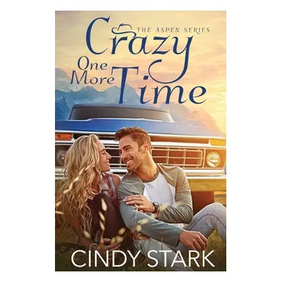 "Crazy One More Time" - "" ("Stark Cindy")