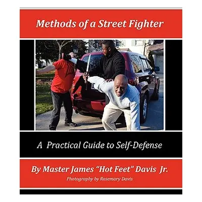 "Methods of a Street Fighter" - "" ("Davis Master James ''Hotfeet'' Jr.")