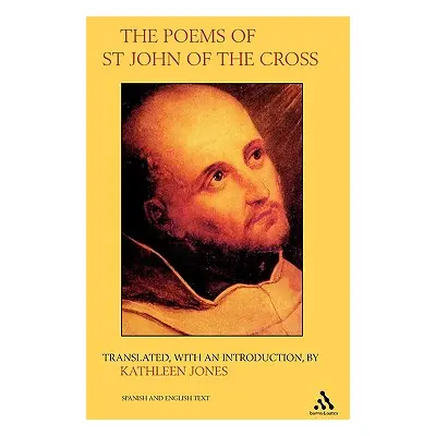 "Poems of St. John of the Cross" - "" ("Jones Kathleen")