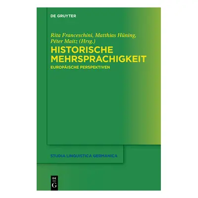 "Historische Mehrsprachigkeit" - "" ("Franceschini Rita")