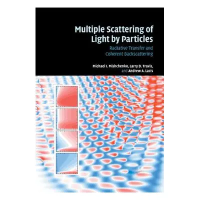 "Multiple Scattering of Light by Particles: Radiative Transfer and Coherent Backscattering" - ""