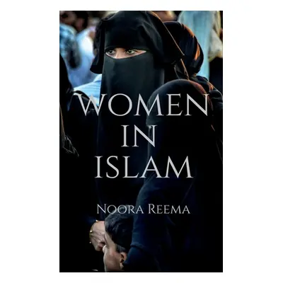 "Women In Islam" - "" ("Reema Noora")