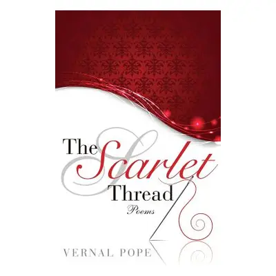 "The Scarlet Thread" - "" ("Pope Vernal")