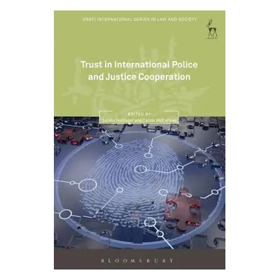 "Trust in International Police and Justice Cooperation" - "" ("Hufnagel Saskia")