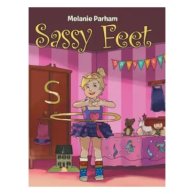 "Sassy Feet" - "" ("Parham Melanie")