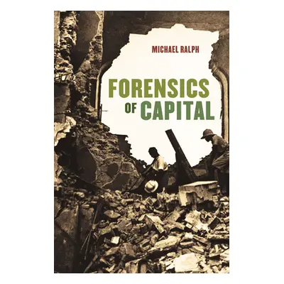 "Forensics of Capital" - "" ("Ralph Michael")