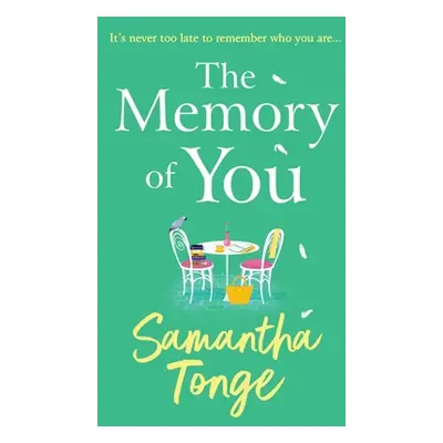 "The Memory of You" - "" ("Tonge Samantha")