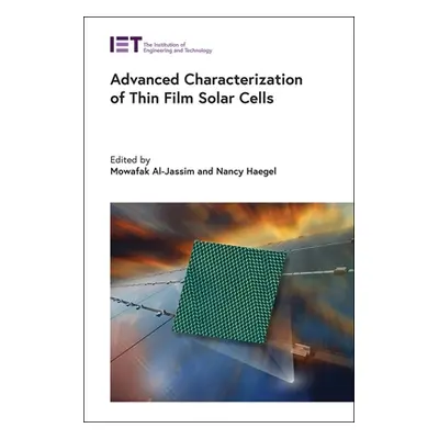 "Advanced Characterization of Thin Film Solar Cells" - "" ("Al-Jassim Mowafak")