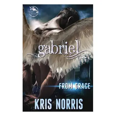 "Gabriel" - "" ("Norris Kris")